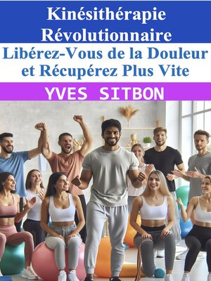 cover image of Kinésithérapie Révolutionnaire